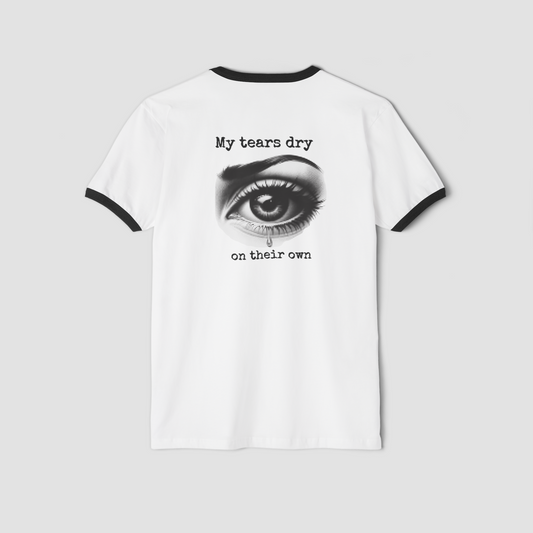 Tears Dry Tee