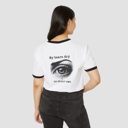 Tears Dry Tee